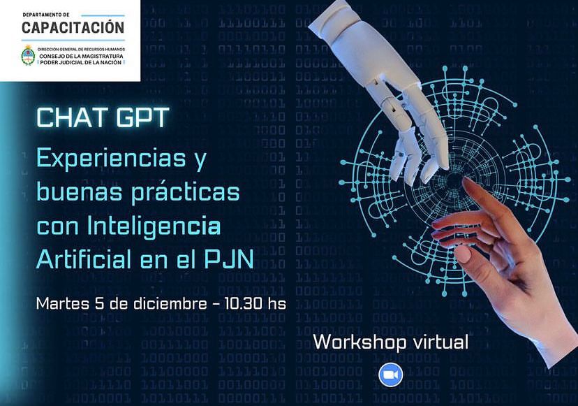 Participamos del Workshop Chat GPT: Experiencias y buenas prácticas con Inteligencia Artificial en el PJN